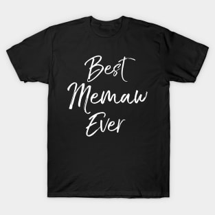 Best Memaw Ever Mothers Day For Grandma T-Shirt